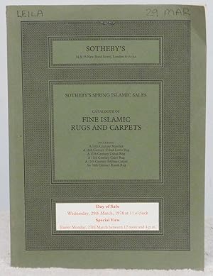 Seller image for Sotheby's Spring Islamic Sales - Catalogue of Fine Islamic Rugs and Carpets Wednesday, 29th March, 1978 at 11 o'clock Special View Easter Monday, 27th March between 12 noon and 4 p.m. for sale by Argyl Houser, Bookseller