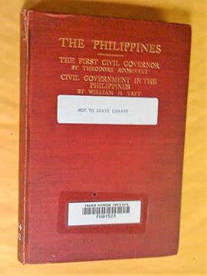 Seller image for The Philippines the First Civil Governor and Civil Government in the Philippines for sale by Livresse