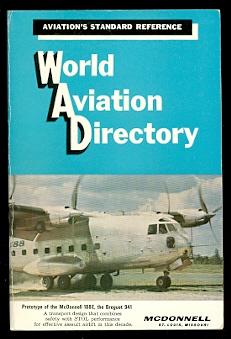 WORLD AVIATION DIRECTORY: LISTING AVIATION COMPANIES AND OFFICIALS COVERING THE UNITED STATES, CA...