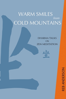 Seller image for Warm Smiles from Cold Mountains: Dharma Talks on Zen Meditation (Paperback or Softback) for sale by BargainBookStores