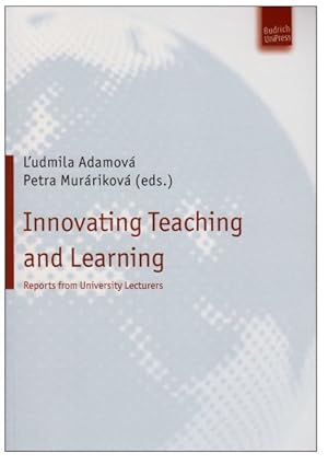 Immagine del venditore per Innovating Teaching and Learning : Reports from University Lecturers venduto da GreatBookPrices