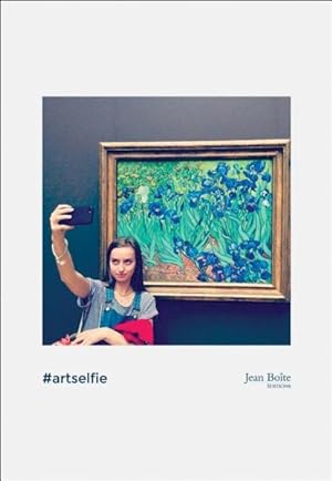 Imagen del vendedor de #artselfie : Notes on Selfies a la venta por GreatBookPrices