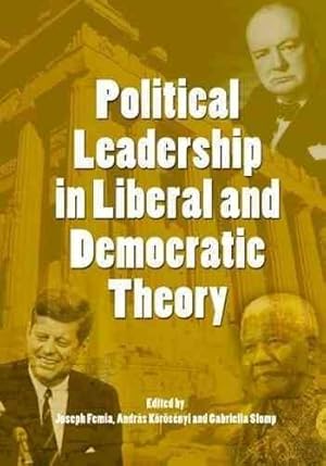 Immagine del venditore per Political Leadership in Liberal and Democratic Theory venduto da GreatBookPrices