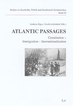 Seller image for Atlantic Passages : Constitution - Immigration - Internationalization for sale by GreatBookPrices