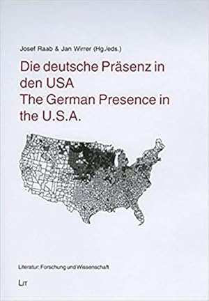 Seller image for Die deutsche Prasenz in den USA / The German Presence in the U.S.A. for sale by GreatBookPrices