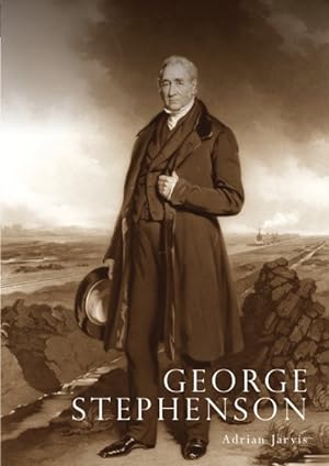 Seller image for George Stephenson for sale by GreatBookPrices