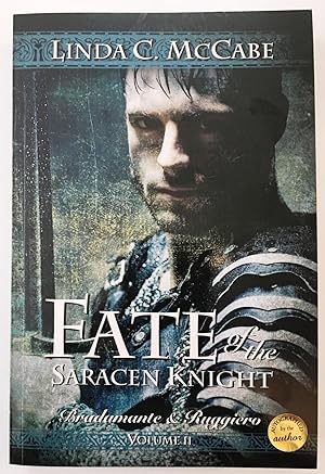 Fate of the Saracen Knight: Bradamante and Ruggiero Volume II