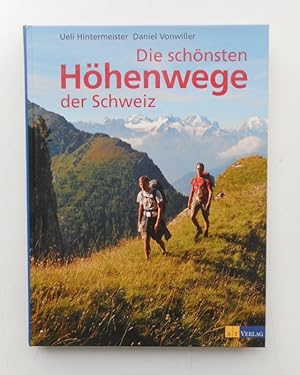 Seller image for Die schnsten Hhenwege der Schweiz. Mit zahlr. Abb. for sale by Der Buchfreund