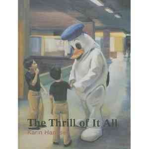 Image du vendeur pour Karin Hanssen : The Thrill of It All. 1994-2009. Paintings. mis en vente par GreatBookPrices
