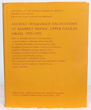 Image du vendeur pour Ancient Synagogue Excavations at Khirbet Shema, Upper Galilee, Israel, 1970-1972 - The Annual of the American Schools of Oriental Research, Volume XLII mis en vente par Argyl Houser, Bookseller