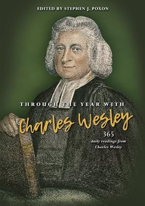 Bild des Verkufers fr Through the Year With Charles Wesley zum Verkauf von GreatBookPrices