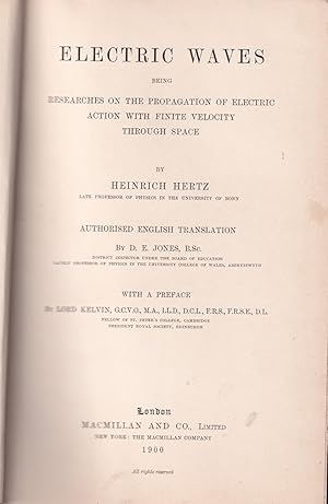 Bild des Verkufers fr ELECTRIC WAVES Being Researches on the Propagation of Electric Action with Finite Velocity Through Space zum Verkauf von Il Convitato di Carta