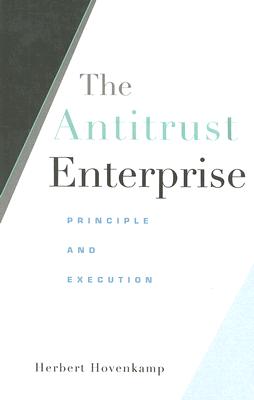 Seller image for The Antitrust Enterprise: Principle and Execution (Paperback or Softback) for sale by BargainBookStores