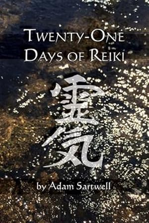 Seller image for Twenty-one Days of Reiki for sale by GreatBookPrices