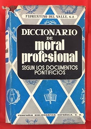 Immagine del venditore per Diccionario de Moral profesional. Segn los documentos pontificios venduto da Els llibres de la Vallrovira