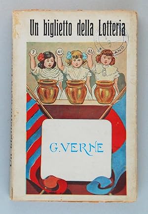 Seller image for Un biglietto della Lotteria for sale by FABRISLIBRIS