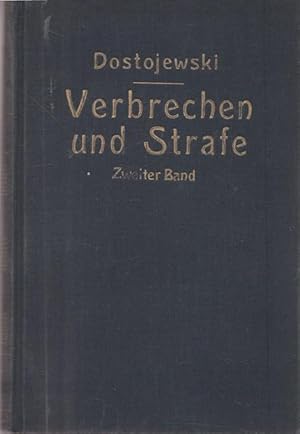 Bild des Verkufers fr Verbrechen und Strafe. ( 2 Bnde). Band I. und Band II. zum Verkauf von Ant. Abrechnungs- und Forstservice ISHGW