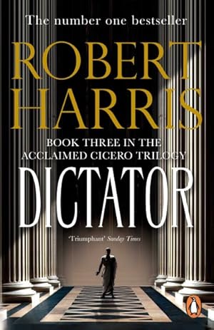 Imagen del vendedor de Dictator : (Cicero Trilogy 3) a la venta por GreatBookPrices