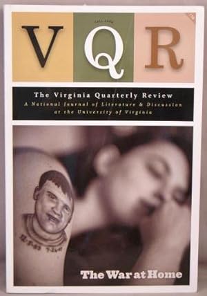 VQR: The Virginia Quarterly Review, Fall 2008, vol. 84, no.4. The War at Home.