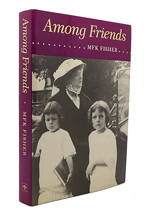 Seller image for AMONG FRIENDS for sale by Rare Book Cellar