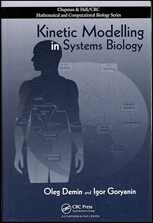 Seller image for Kinetic Modelling in Systems Biology (Chapman & Hall/CRC Mathematical and Computational Biology) for sale by Diatrope Books