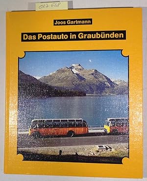 Bild des Verkufers fr Das Postauto in Graubunden zum Verkauf von Antiquariat Trger