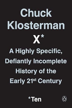 Seller image for Chuck Klosterman X (Paperback) for sale by Grand Eagle Retail