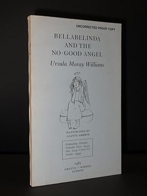 Imagen del vendedor de Bellabelinda and the No-Good Angel a la venta por Tarrington Books