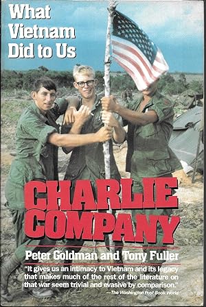 Seller image for Charlie Company: What Vietnam Did to Us for sale by Charing Cross Road Booksellers