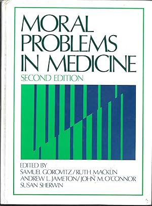 Moral Problems in Medicine