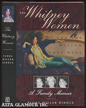 THE WHITNEY WOMEN AND THE MUSEUM THEY MADE: A Family Memoir