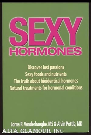 Seller image for SEXY HORMONES: Unlocking the Secrets to Vitality for sale by Alta-Glamour Inc.