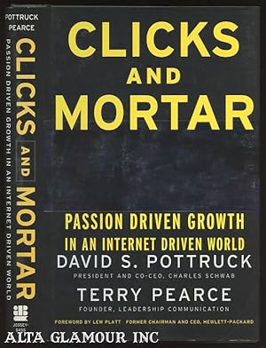 Seller image for CLICKS AND MORTAR: Passion-Driven Growth in an Internet-Driven World for sale by Alta-Glamour Inc.