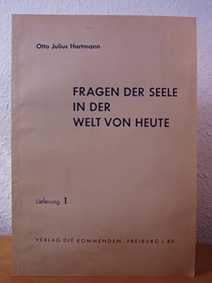 Immagine del venditore per Fragen der Seele in der Welt von heute. Lieferung 1 venduto da Antiquariat Weber