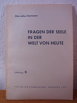 Immagine del venditore per Fragen der Seele in der Welt von heute. Lieferung 9 venduto da Antiquariat Weber