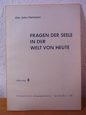 Immagine del venditore per Fragen der Seele in der Welt von heute. Lieferung 8 venduto da Antiquariat Weber