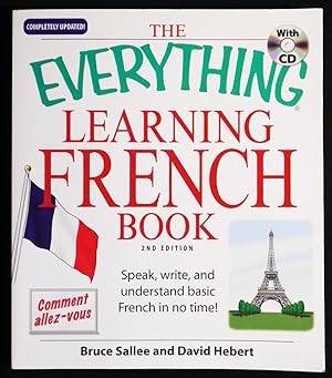 The Everything Learning French Book: Speak, Write, and Understand Basic French in No Time!