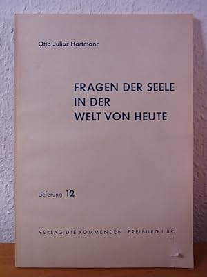 Image du vendeur pour Fragen der Seele in der Welt von heute. Lieferung 12 mis en vente par Antiquariat Weber