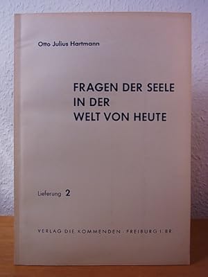 Imagen del vendedor de Fragen der Seele in der Welt von heute. Lieferung 2 a la venta por Antiquariat Weber