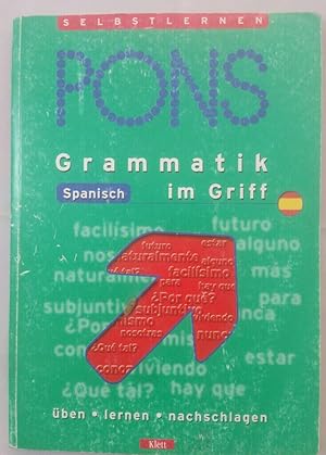 PONS im Griff Praxis-Grammatik Spanisch.