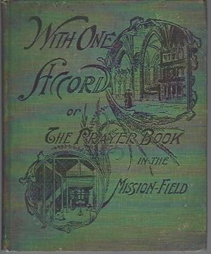 With One Accord, or, the Prayer Book in the Mission-field