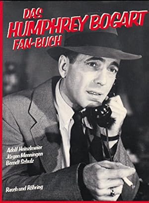 Imagen del vendedor de Das Humphrey Bogart Fan- Buch. Sonderausgabe a la venta por Modernes Antiquariat an der Kyll