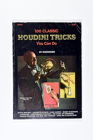 Seller image for 100 Houdini Tricks You Can Do for sale by Quicker than the Eye