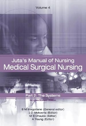 Bild des Verkufers fr Juta's Manual of Nursing : Medical Surgical Nursing zum Verkauf von GreatBookPrices