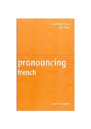 Immagine del venditore per Pronouncing French : A Guide for Students venduto da GreatBookPrices