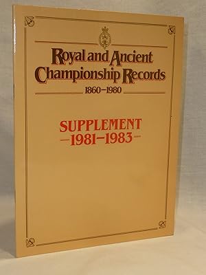 Bild des Verkufers fr Royal and Ancient Championship Records Supplement 1981-1983 zum Verkauf von Antiquarian Golf