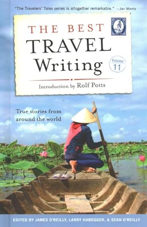 Immagine del venditore per Best Travel Writing : True Stories from Around the World venduto da GreatBookPrices