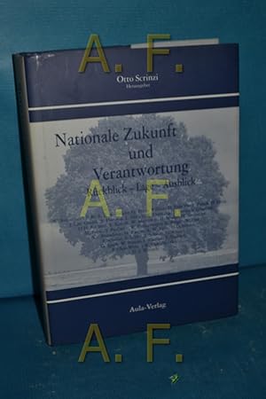 Bild des Verkufers fr Nationale Zukunft und Verantwortung : Rckblick - Lage - Ausblick zum Verkauf von Antiquarische Fundgrube e.U.