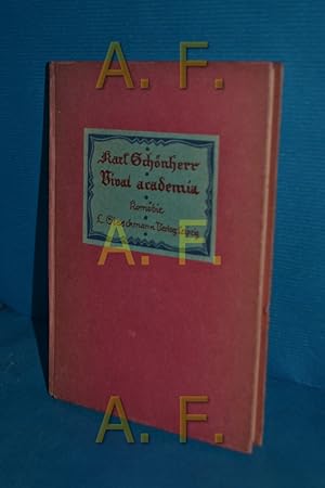 Seller image for Vivat academia : Komdie in 5 Akten , (Urfassung des Dramas "Der Kampf") for sale by Antiquarische Fundgrube e.U.