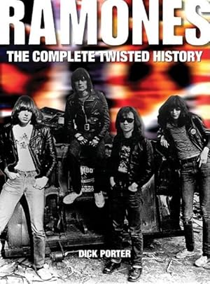 Immagine del venditore per Ramones : The Complete Twisted History venduto da GreatBookPrices